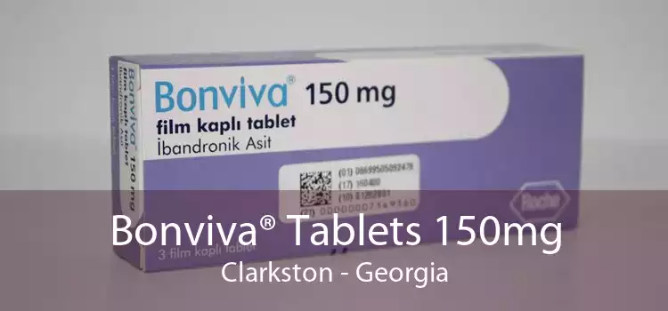 Bonviva® Tablets 150mg Clarkston - Georgia