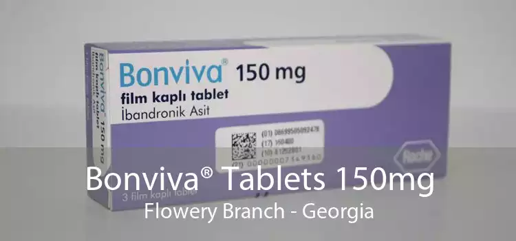 Bonviva® Tablets 150mg Flowery Branch - Georgia