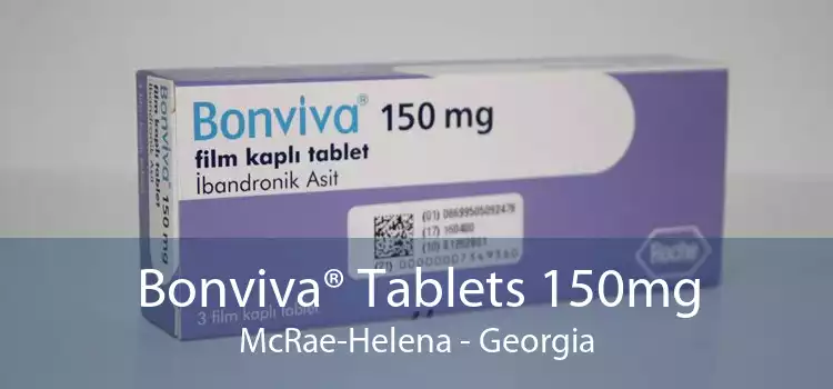 Bonviva® Tablets 150mg McRae-Helena - Georgia