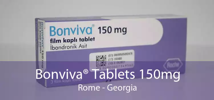 Bonviva® Tablets 150mg Rome - Georgia