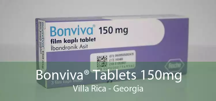Bonviva® Tablets 150mg Villa Rica - Georgia