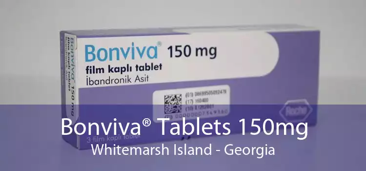 Bonviva® Tablets 150mg Whitemarsh Island - Georgia