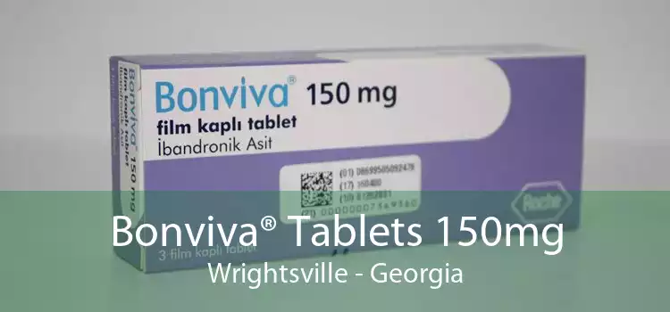 Bonviva® Tablets 150mg Wrightsville - Georgia