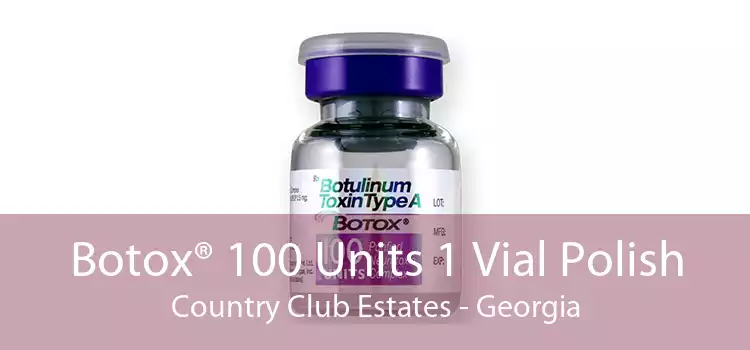 Botox® 100 Units 1 Vial Polish Country Club Estates - Georgia