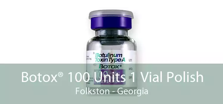 Botox® 100 Units 1 Vial Polish Folkston - Georgia