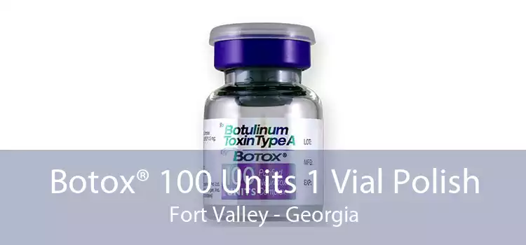 Botox® 100 Units 1 Vial Polish Fort Valley - Georgia