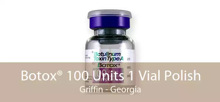 Botox® 100 Units 1 Vial Polish Griffin - Georgia