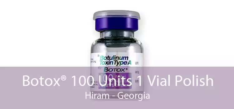 Botox® 100 Units 1 Vial Polish Hiram - Georgia