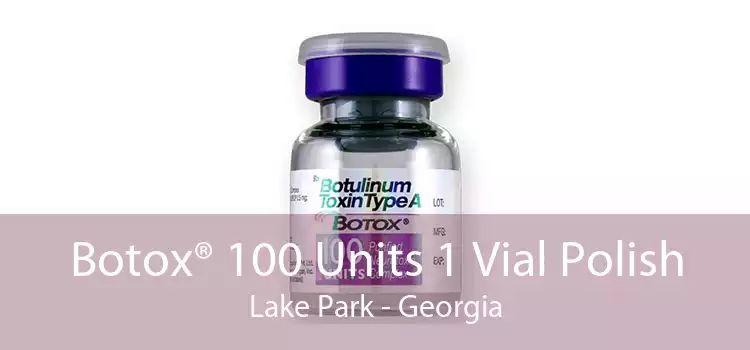 Botox® 100 Units 1 Vial Polish Lake Park - Georgia