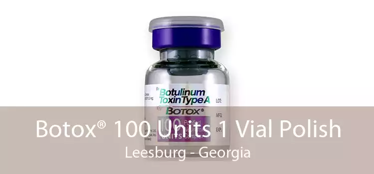 Botox® 100 Units 1 Vial Polish Leesburg - Georgia