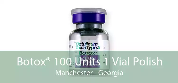 Botox® 100 Units 1 Vial Polish Manchester - Georgia
