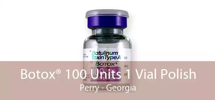 Botox® 100 Units 1 Vial Polish Perry - Georgia