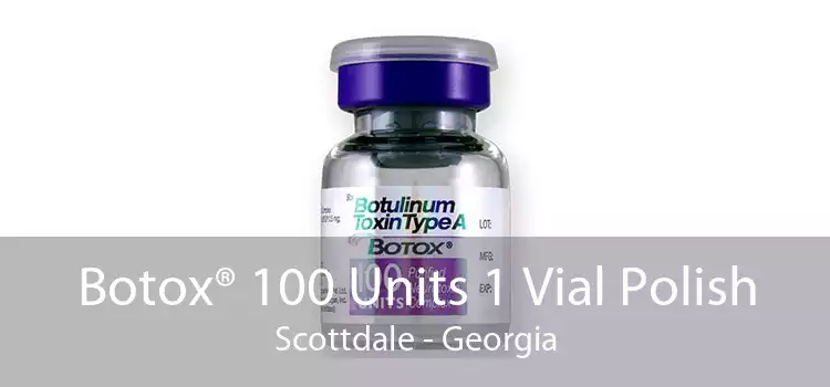 Botox® 100 Units 1 Vial Polish Scottdale - Georgia
