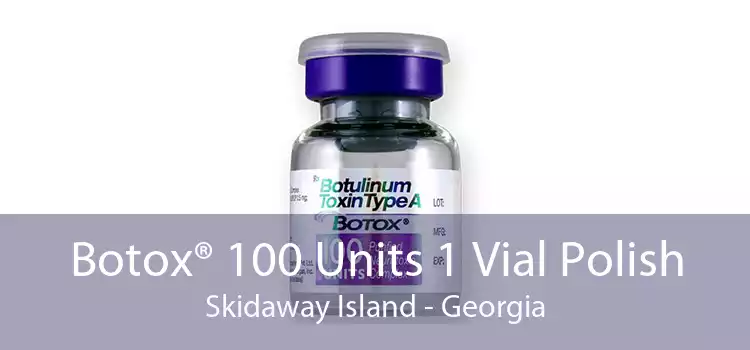 Botox® 100 Units 1 Vial Polish Skidaway Island - Georgia