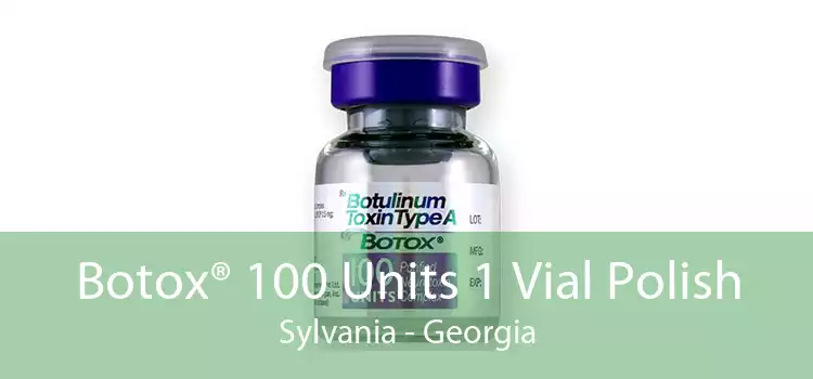 Botox® 100 Units 1 Vial Polish Sylvania - Georgia