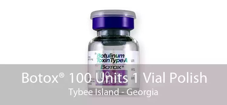 Botox® 100 Units 1 Vial Polish Tybee Island - Georgia