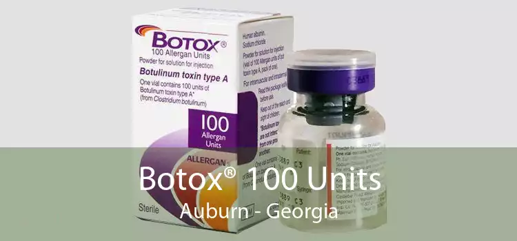 Botox® 100 Units Auburn - Georgia