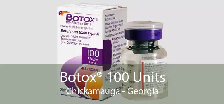 Botox® 100 Units Chickamauga - Georgia