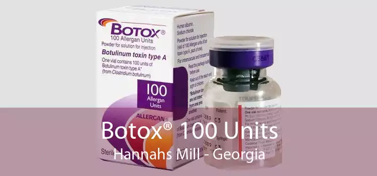 Botox® 100 Units Hannahs Mill - Georgia