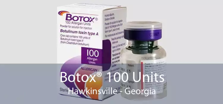 Botox® 100 Units Hawkinsville - Georgia