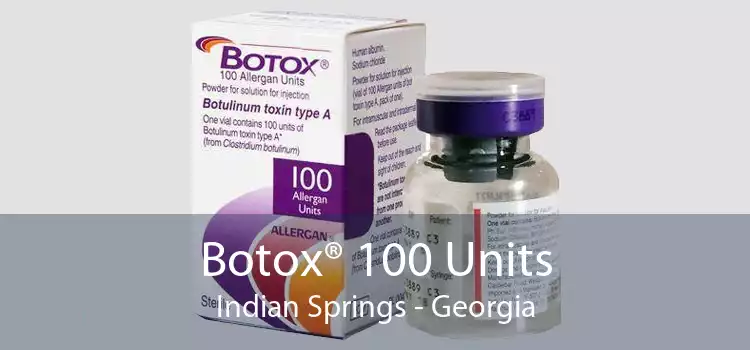 Botox® 100 Units Indian Springs - Georgia
