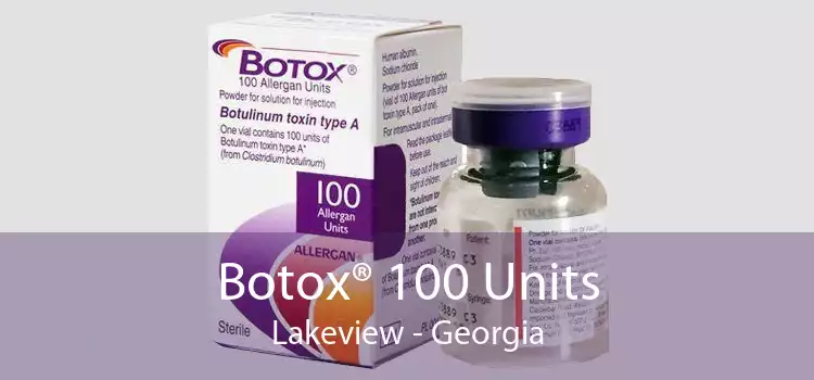 Botox® 100 Units Lakeview - Georgia