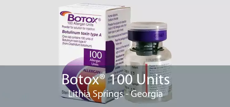 Botox® 100 Units Lithia Springs - Georgia