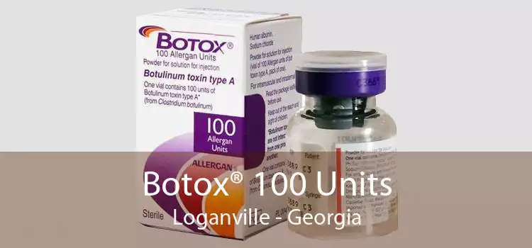 Botox® 100 Units Loganville - Georgia