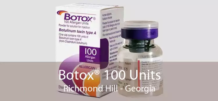 Botox® 100 Units Richmond Hill - Georgia