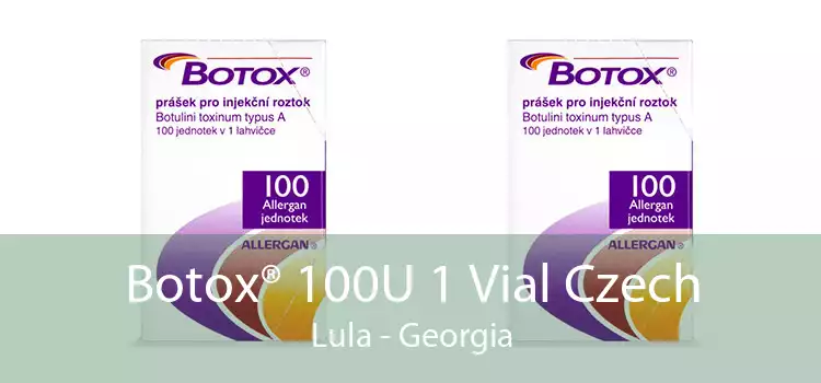 Botox® 100U 1 Vial Czech Lula - Georgia