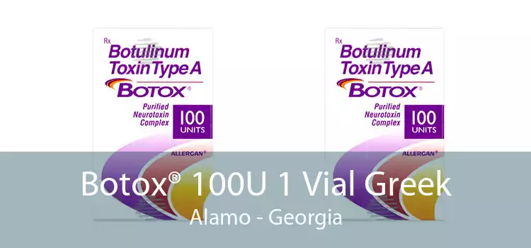 Botox® 100U 1 Vial Greek Alamo - Georgia