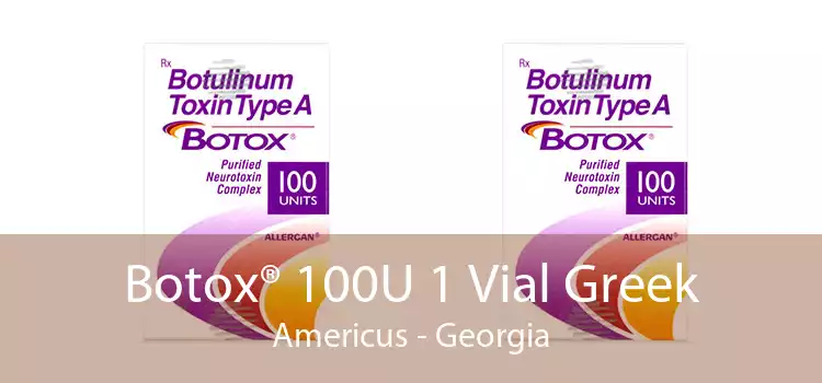 Botox® 100U 1 Vial Greek Americus - Georgia