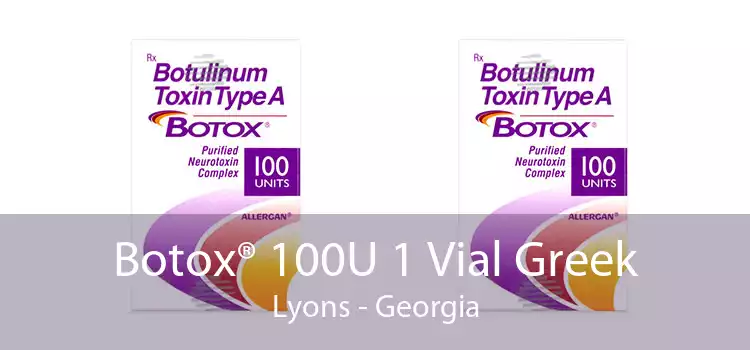 Botox® 100U 1 Vial Greek Lyons - Georgia