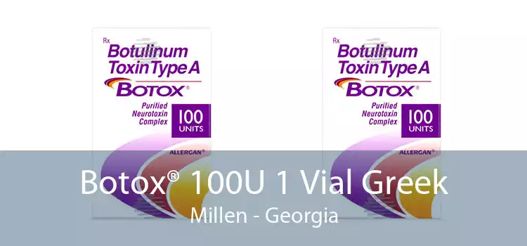 Botox® 100U 1 Vial Greek Millen - Georgia