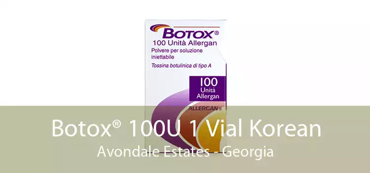 Botox® 100U 1 Vial Korean Avondale Estates - Georgia