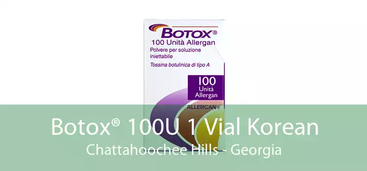 Botox® 100U 1 Vial Korean Chattahoochee Hills - Georgia