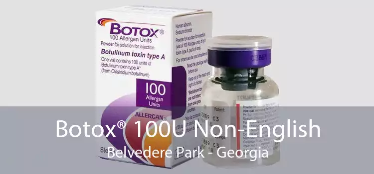 Botox® 100U Non-English Belvedere Park - Georgia