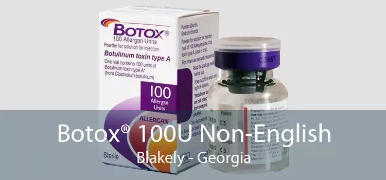 Botox® 100U Non-English Blakely - Georgia