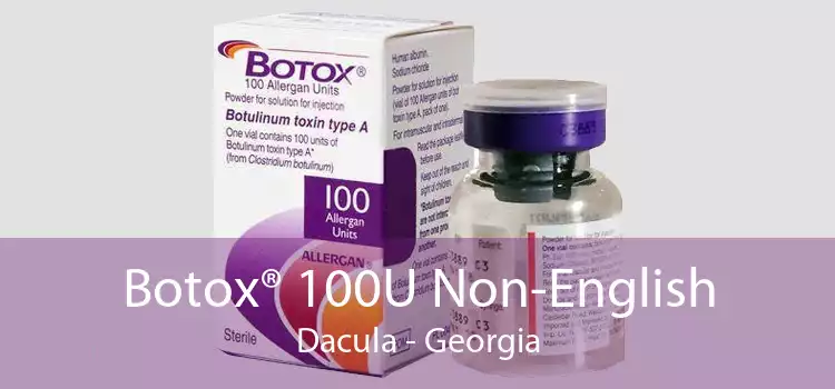 Botox® 100U Non-English Dacula - Georgia