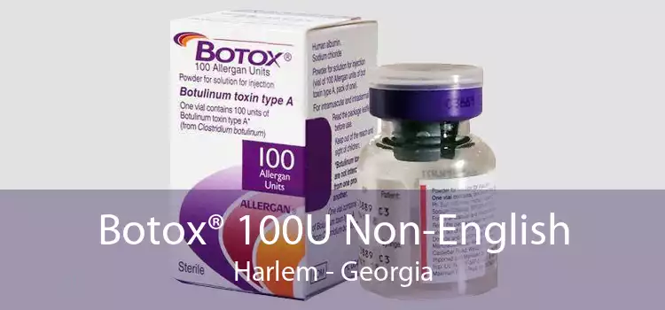 Botox® 100U Non-English Harlem - Georgia
