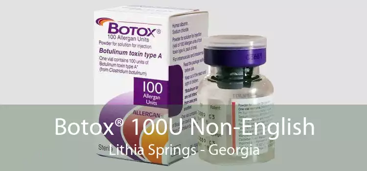 Botox® 100U Non-English Lithia Springs - Georgia