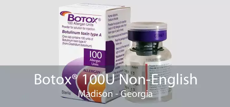 Botox® 100U Non-English Madison - Georgia