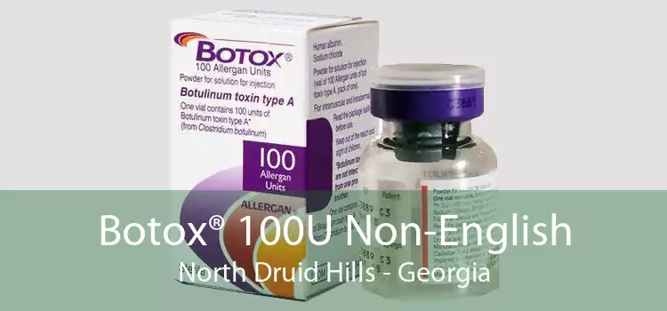 Botox® 100U Non-English North Druid Hills - Georgia