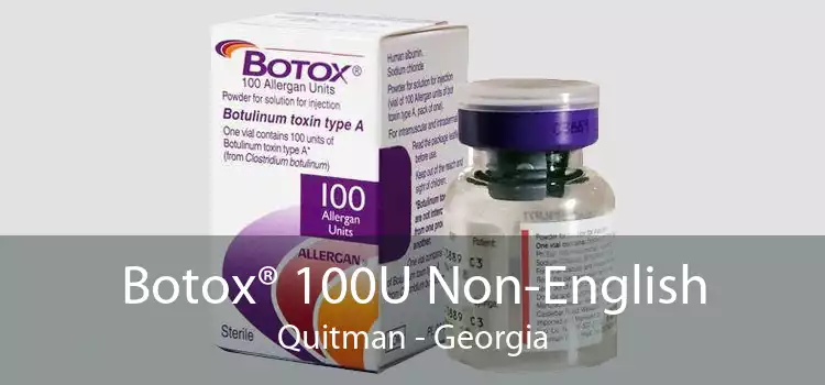 Botox® 100U Non-English Quitman - Georgia