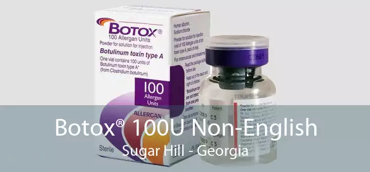 Botox® 100U Non-English Sugar Hill - Georgia