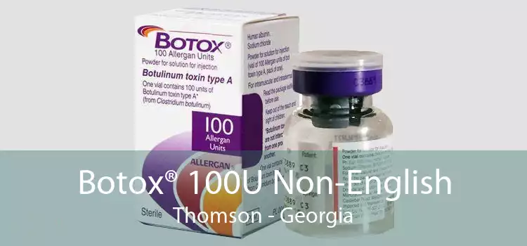 Botox® 100U Non-English Thomson - Georgia