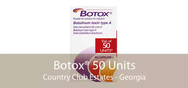 Botox® 50 Units Country Club Estates - Georgia