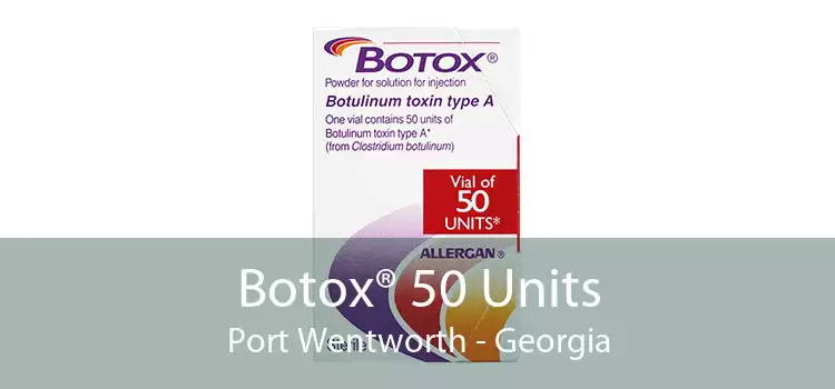 Botox® 50 Units Port Wentworth - Georgia