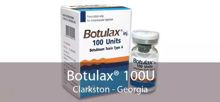 Botulax® 100U Clarkston - Georgia