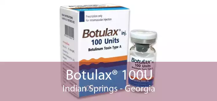 Botulax® 100U Indian Springs - Georgia